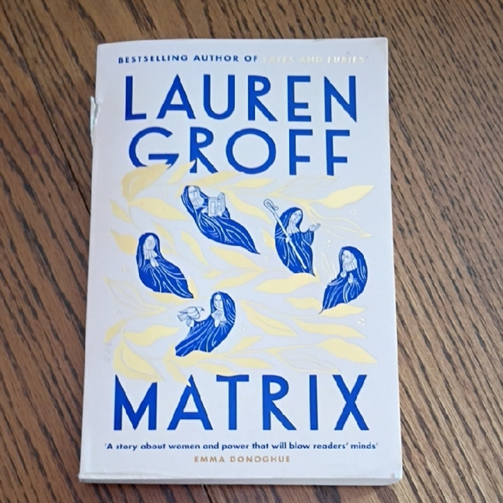Lauren Groff 'Matrix' Book